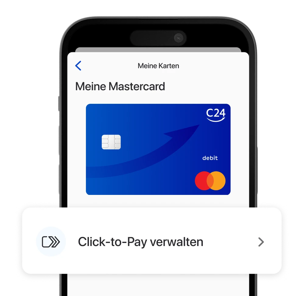 Ein Smartphone zeigt zeigt die Kartenübersicht in der C24 Bank App. Die Funktion 'Click to Pay verwalten' ist hervorgehoben.