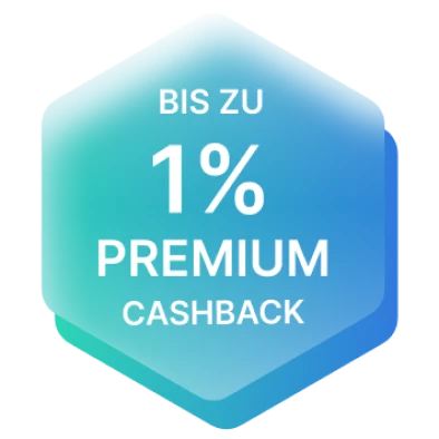 Ein Hinweis auf bis zu 1% Premium Cashback.